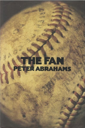 Item #00081338 The Fan. Peter Abrahams