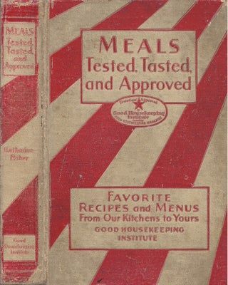 Item #00081346 Good Housekeeping's Book of Meals Tested, Tasted, and Approved: Favorite Recipes...