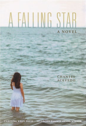 Item #00081358 A Falling Star. Chantel Acevedo