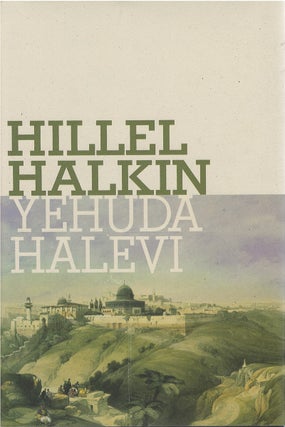 Item #00081387 Yehuda Halevi. Hillel Halkin