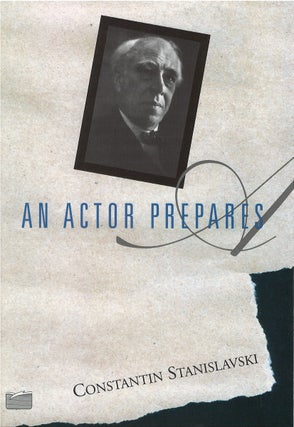 Item #00081410 An Actor Prepares. Constantin Stanislavski, Elizabeth Reynolds Hapgood, tr