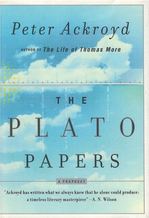Item #00081420 The Plato Papers. Peter Ackroyd