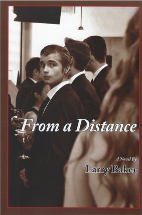 Item #00081436 From a Distance. Larry Baker