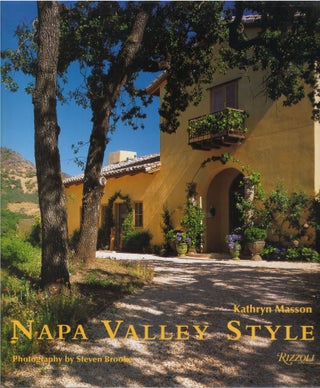 Item #00081452 Napa Valley Style. Kathryn Masson
