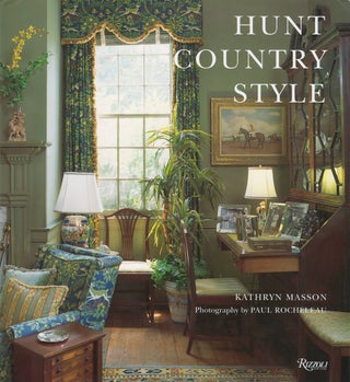 Item #00081462 Hunt Country Style. Kathryn Masson