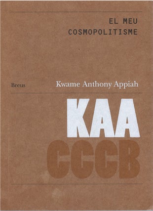 Item #00081483 El meu cosmopolitisme. Kwame Anthony Appiah