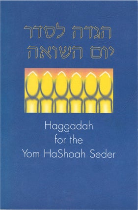 Item #00081487 Haggadah for the Yom HaShoah Seder. Avraham Weiss