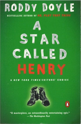 Item #00081507 A Star Called Henry. Roddy Doyle