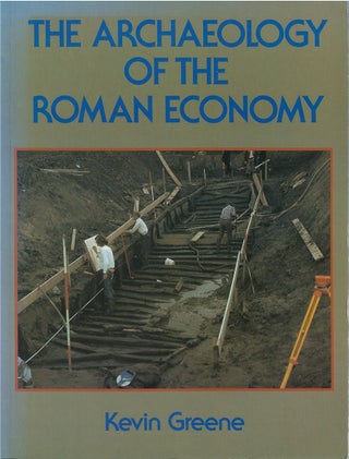 Item #00081517 The Archaeology of the Roman Economy. Kevin Greene
