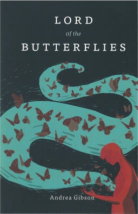 Item #00081539 Lord of the Butterflies. Andrea Gibson