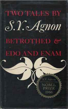 Item #00081556 Two Tales: Betrothed & Edo and Enam. S. Y. Agnon, Walter Lever, tr
