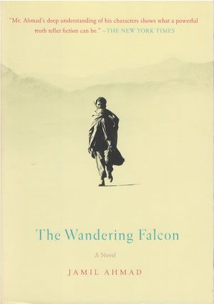 Item #00081585 The Wandering Falcon. Jamil Ahmad