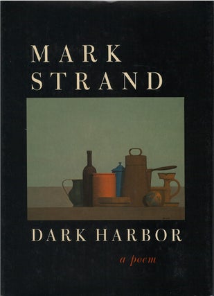 Item #00081606 Dark Harbor. Mark Strand