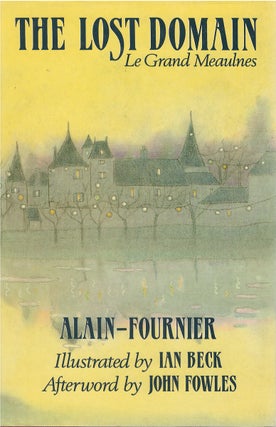 Item #00081628 The Lost Domain (Le Grand Meaulnes). Alain-Fournier, Frank Davison, tr