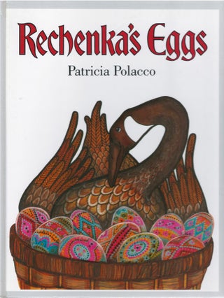 Item #00081644 Rechenka's Eggs. Patricia Polacco