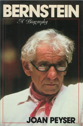 Item #00081700 Bernstein: A Biography. Joan Peyser
