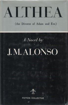 Item #00081748 Althea (The Divorce of Adam and Eve). J. M. Alonso