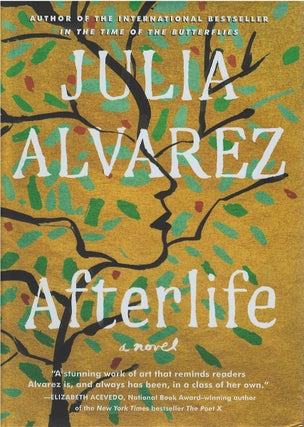 Item #00081749 Afterlife. Julia Alvarez
