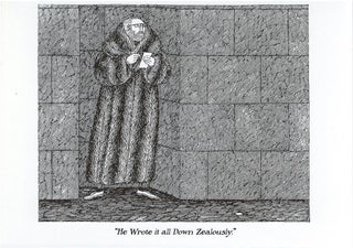 Item #00081814 He Wrote It All Down Zealously - Greeting Card. Edward Gorey