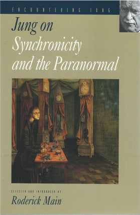 Item #00081831 On Synchronicity and the Paranormal (Encountering Jung). C. G. Jung, Roderick Main