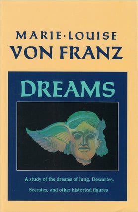 Item #00081857 Dreams: A Study of the Dreams of Jung, Descartes, Socrates, and Other Historical...