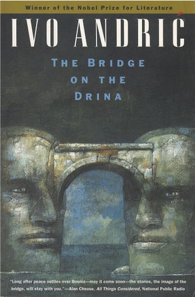 Item #00081873 The Bridge on the Drina. Ivo Andric, Lovett F. Edwards, William H. McNeill, tr, intr
