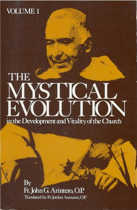 Item #00081894 The Mystical Evolution in the Development and Vitality of the Church, Volume 1....