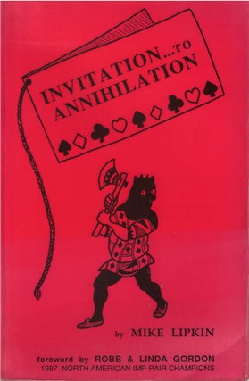 Item #00081960 Invitation to Annihilation. Mike Lipkin