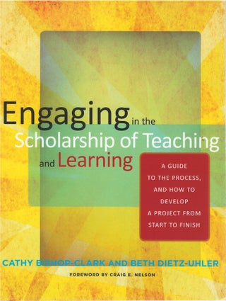 Item #00081991 Engaging in the Scholarship of Teaching and Learning: A Guide to the Process, and...
