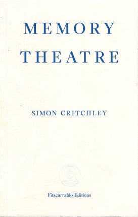 Item #00082011 Memory Theatre. Simon Critchley