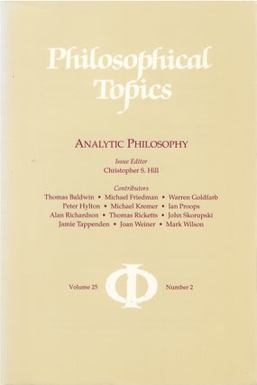 Item #00082022 Philosophical Topics, Volume 25, Number 2: Analytic Philosophy. Christopher S....