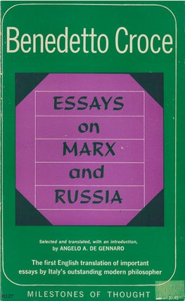 Item #00082024 Essays on Marx and Russia. Benedetto Croce, Angelo A. de Gennaro