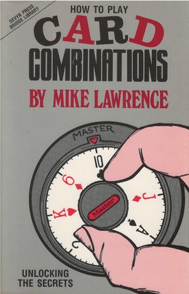 Item #00082028 How to Play Card Combinations. Mike Lawrence
