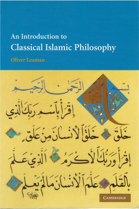 Item #00082056 An Introduction to Classical Islamic Philosophy. Oliver Leaman