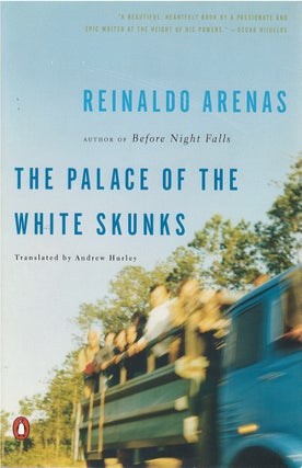 Item #00082063 The Palace of the White Skunks. Reinaldo Arenas, Andrew Hurley, tr