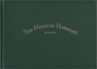 Item #00082084 The Missouri Harmony, or, A Choice Collection of Psalm Tunes, Hymns, and Anthems....