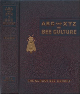 Item #00082095 The ABC and XYZ of Bee Culture. A. I. Root