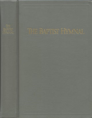 Item #00082132 The Baptist Hymnal. Wesley L. Forbis, Lloyd Elder, preface