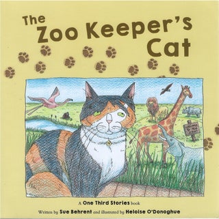 Item #00082140 The Zoo Keeper's Cat. Sue Behrent, Emmanuelle Guerinet, Stephane Cornicard,...