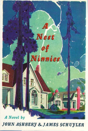Item #00082144 A Nest of Ninnies. John Ashbery, James Schuyler
