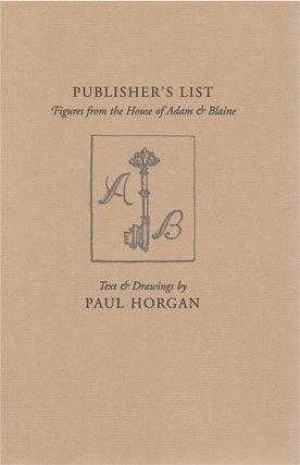 Item #00082150 Publisher's List: Figures from the House of Adam & Blaine. Paul Horgan, David...