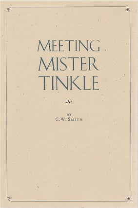 Item #00082156 Meeting Mister Tinkle. C. W. Smith