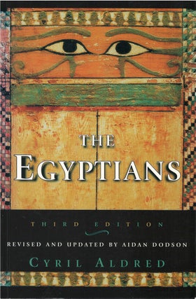 Item #00082157 The Egyptians. Cyril Aldred, Aidan Dodson