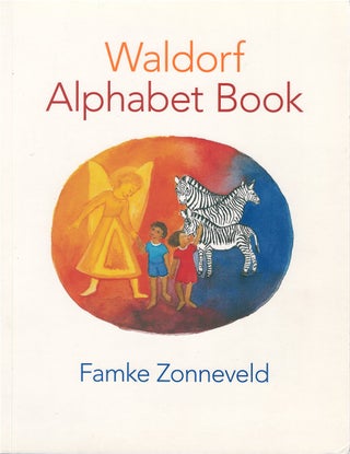 Item #00082346 Waldorf Alphabet Book. Famke Zonneveld