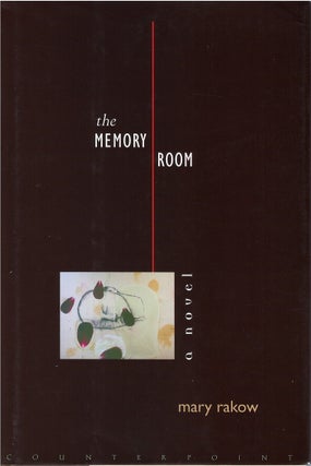 Item #00082389 The Memory Room. Mary Rakow