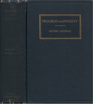 Item #00082437 Progress and Poverty: An Inquiry Into the Cause of Industrial Depression and of...
