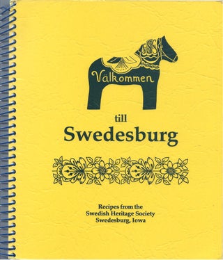 Item #00082441 Välkommen till Swedesburg: Recipes from the Swedish Heritage Society. Norma...