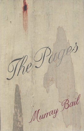 Item #00082456 The Pages. Murray Bail