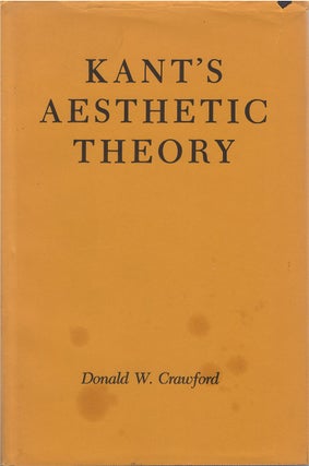 Item #00082461 Kant's Aesthetic Theory. Donald W. Crawford