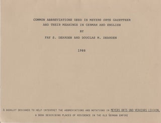 Item #00082491 Common Abbreviations Used in Meyers Orts Gazetteer and Their Meanings in German...